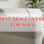 Best Arm Covers For Sofa