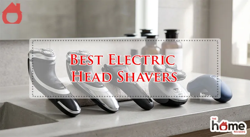 Best Electric Head Shavers