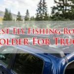 Best Fly Fishing Rod Holder For Truck