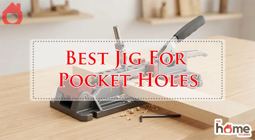 Best Jig For Pocket Holes