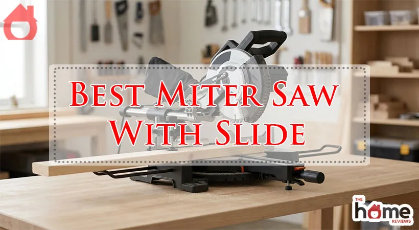 Best Miter Saw With Slide