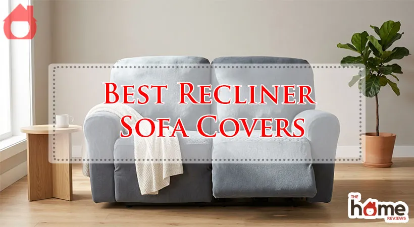 Best Recliner Sofa Covers
