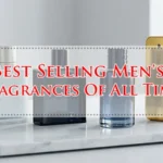 Best Selling Men's Fragrances Of All Time