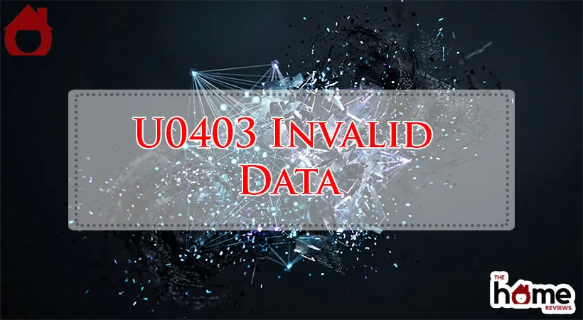 U0403 Invalid Data