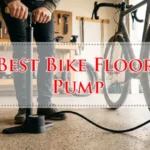 Best Bike Floor Pump-Fi