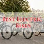 Best Electric Bikes