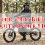 Electric Dirt Bike For Adults Under $1000